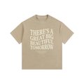 BEAUTIFUL TOMORROW T-SHIRT