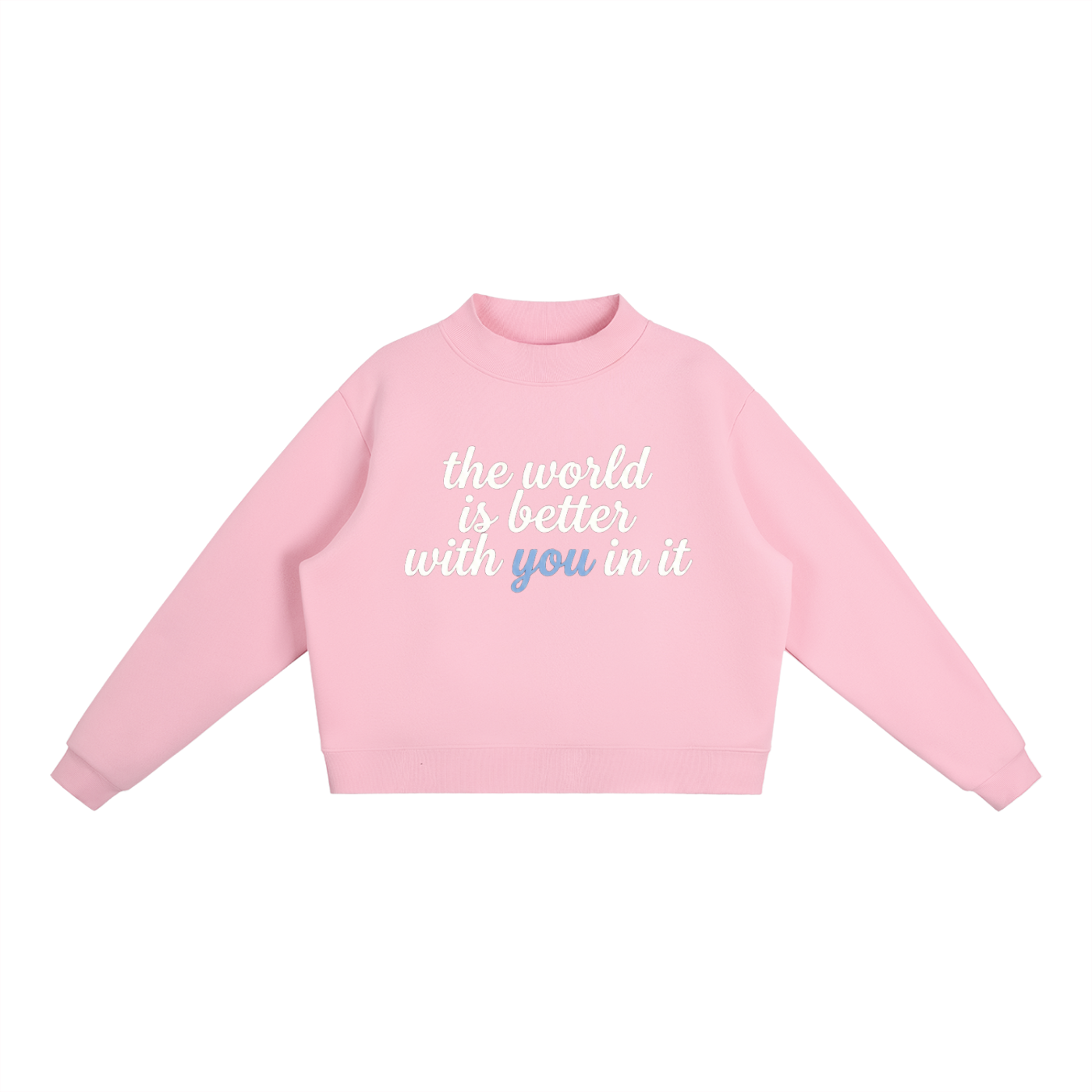 BETTER WITH YOU WOMEN'S SWEATER