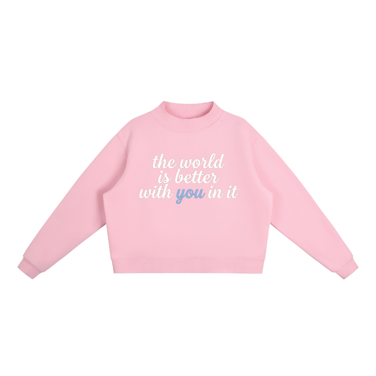 BETTER WITH YOU WOMEN'S SWEATER
