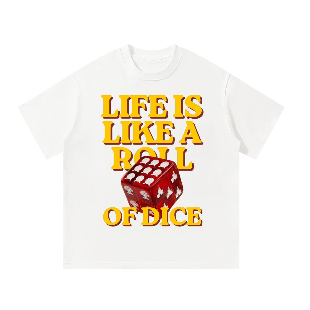 LIFE DICE T-SHIRT