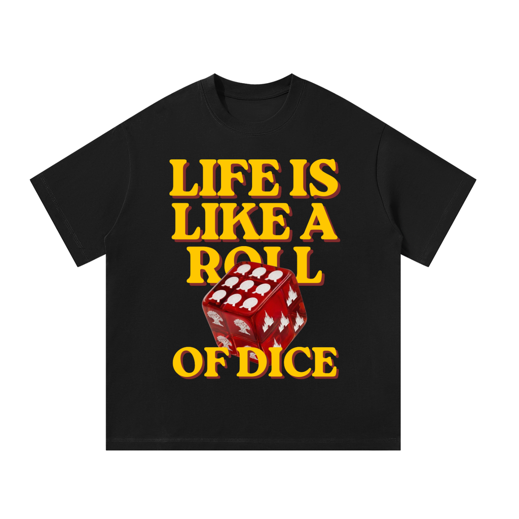 LIFE DICE T-SHIRT