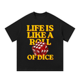 LIFE DICE T-SHIRT